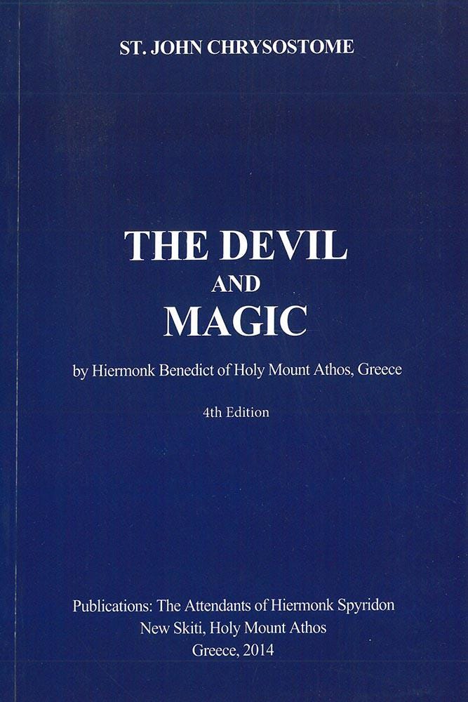 The Devil and Magic Saint John Chrysostome Mount Athos Greek Orthodox Theology Reading Book
